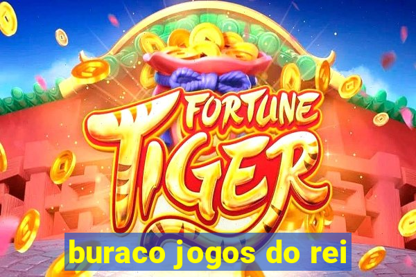 buraco jogos do rei